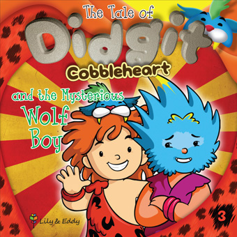 The Tale of Didgit Cobbleheart and the Mysterious Wolf Boy