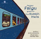 Farmer Falgu Goes to the Kumbh Mela 
