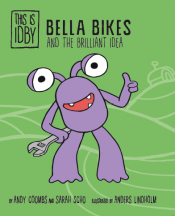 Bella Bikes and  the Brilliant Idea 