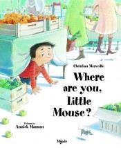 Where Are You, Little Mouse?