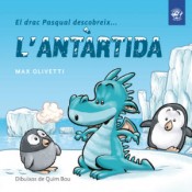 Pascual the Dragon  Discovers Antarctica 