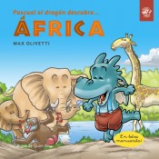 Pascual the Dragon  Discovers Africa 
