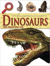 Spotlight Guides: Dinosaurs and Prehistoric Life