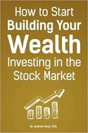 How to Start Building Your Wealth Investing in the Stock Market